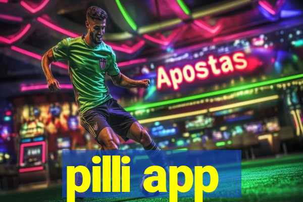 pilli app